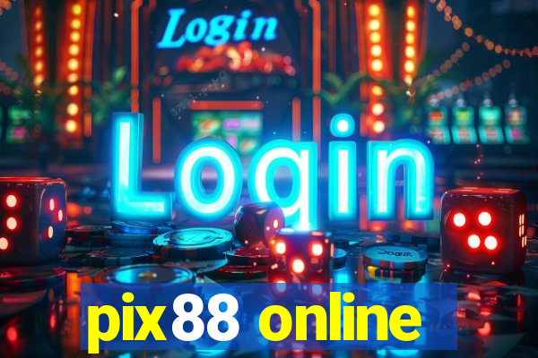 pix88 online